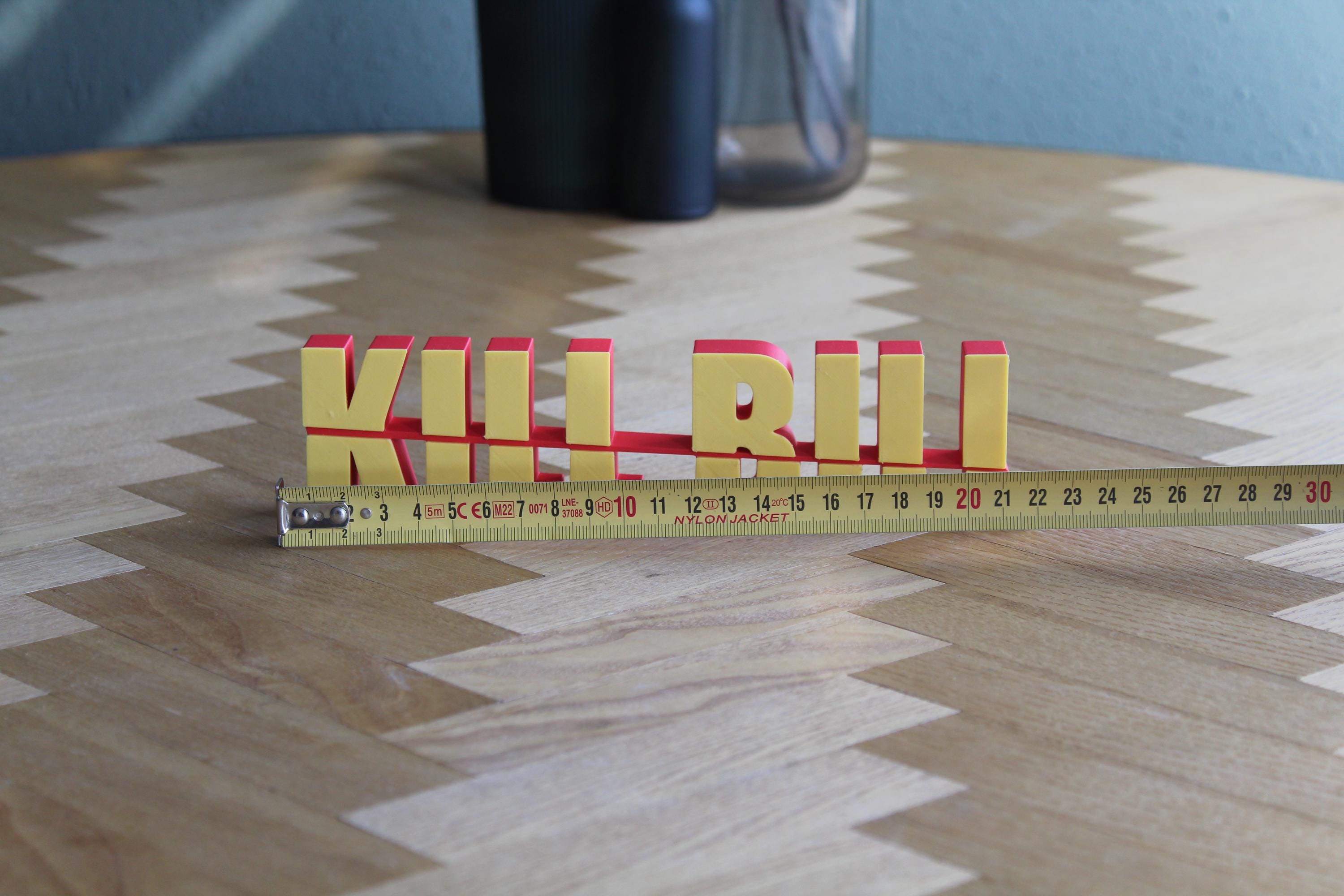 Kill Bill Logo | Beatrix Kiddo | Schild | Kultfilm Dekoration | 3D Druck Figur